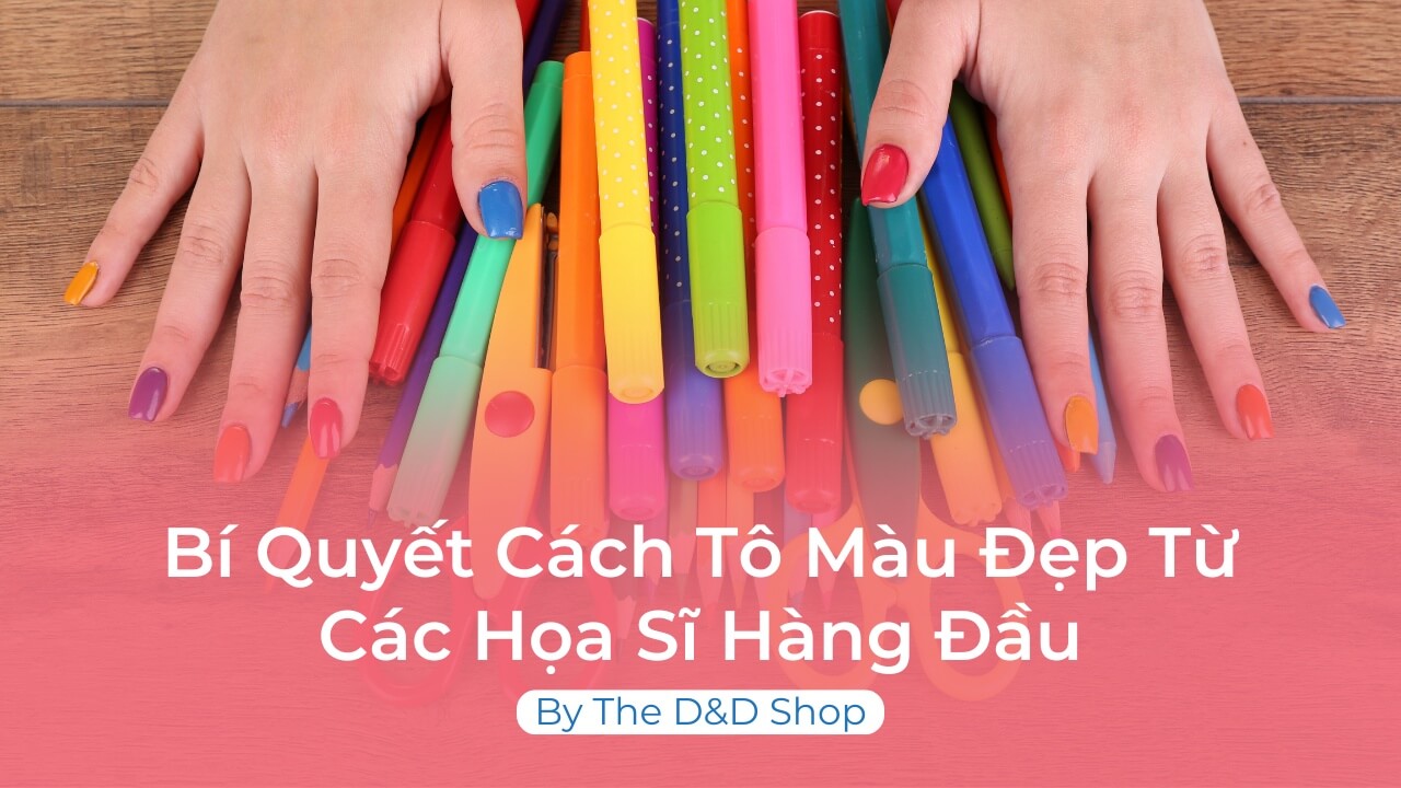 Bí Quyết Cách Tô Màu Đẹp Từ Các Họa Sĩ Hàng Đầu Bí Quyết Cách Tô Màu Đẹp Từ Các Họa Sĩ Hàng Đầu